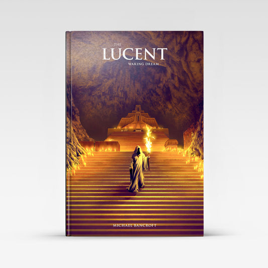 The Lucent: Waking Dream Hardcover (Book 1)